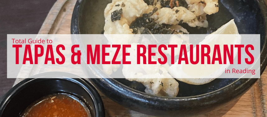 Tapas & Meze Restaurants in Reading